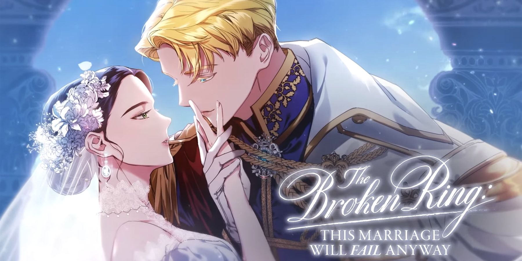 the broken ring this marriage will fail anyway manhwa