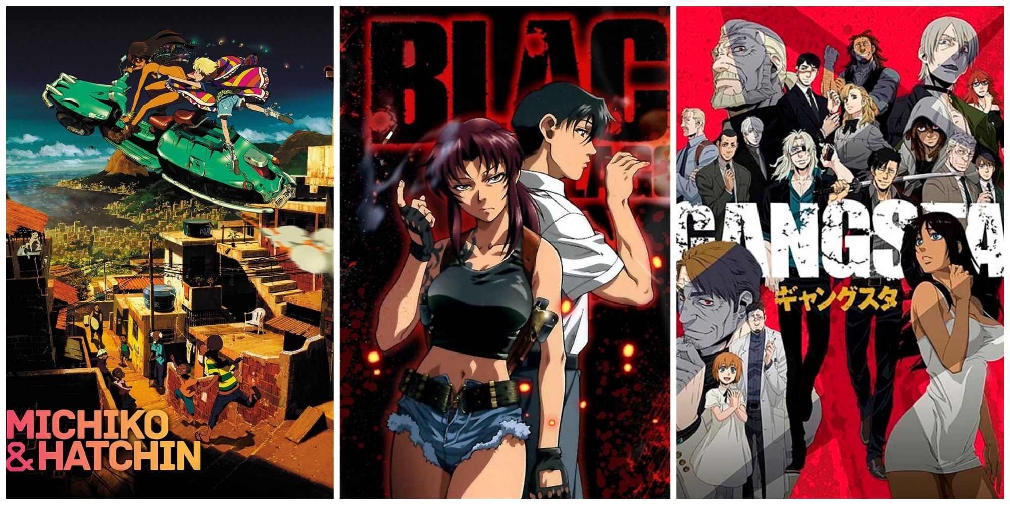 Michiko & Hatchin, Black Lagoon, Gangsta