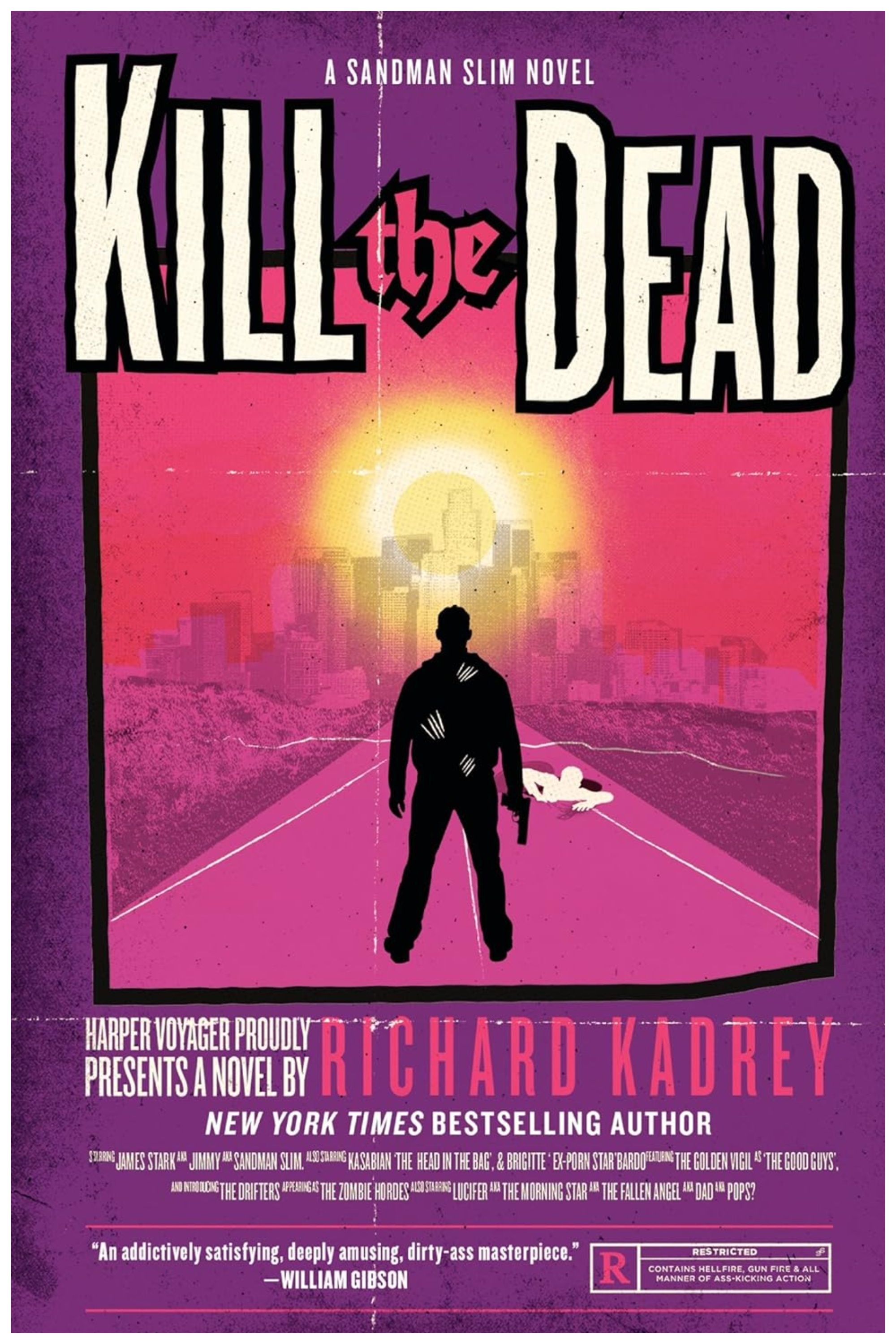 The cover of Richard Kadrey's Kill the Dead: A Sandman Slim novel.