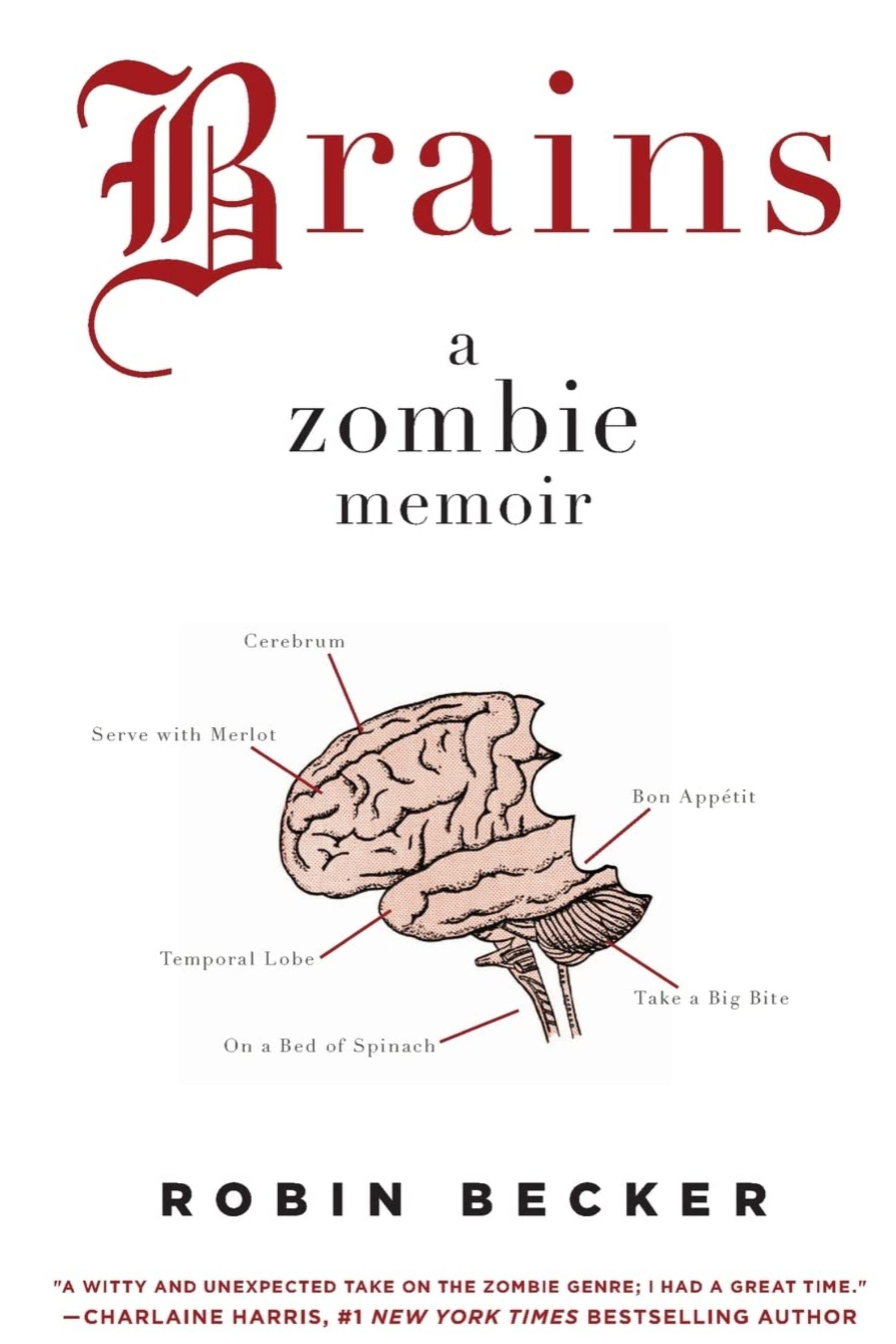 The cover of Robin Becker's novel Brains: A Zombie Memoir.