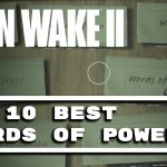 TheBest Words Of Power In Alan Wake 2