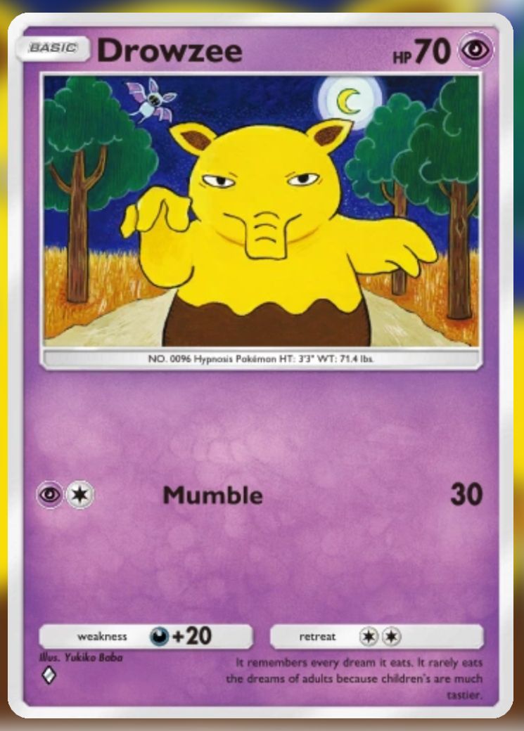 The Pikachu Genetic Apex Drowzee from Pokemon Trading Card Game Pocket.