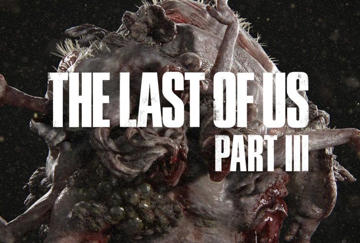 The Last of Us Part 3 Needs to Tread Carefully With Its Next Infected Types