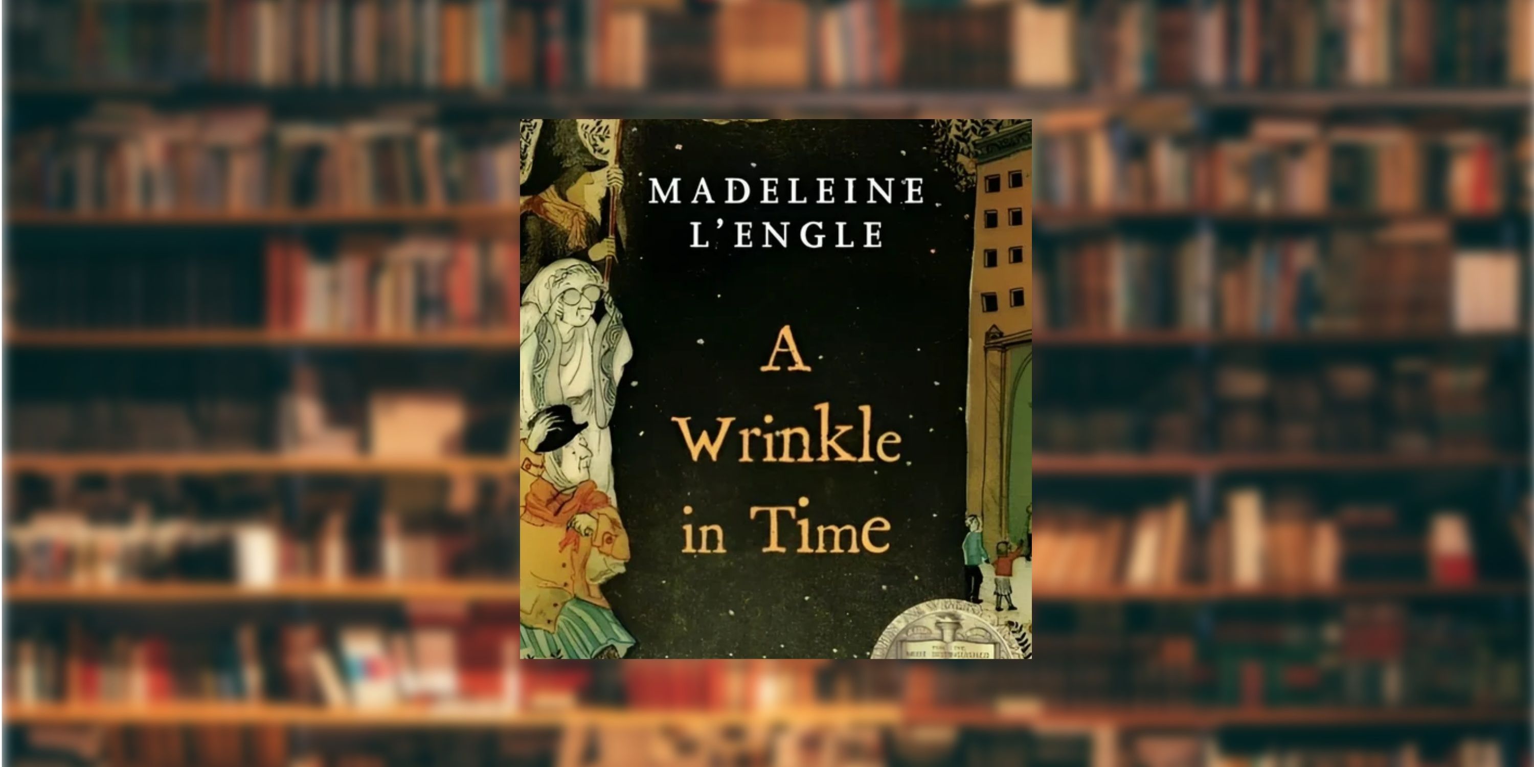 The book Wrinkle in Time in front of a blurred library. 