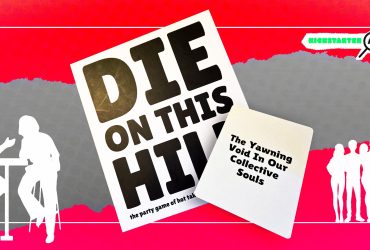 Tabletop Game Die On This Hill Brings Pointless Social Media Debates To Your Real Life Parties