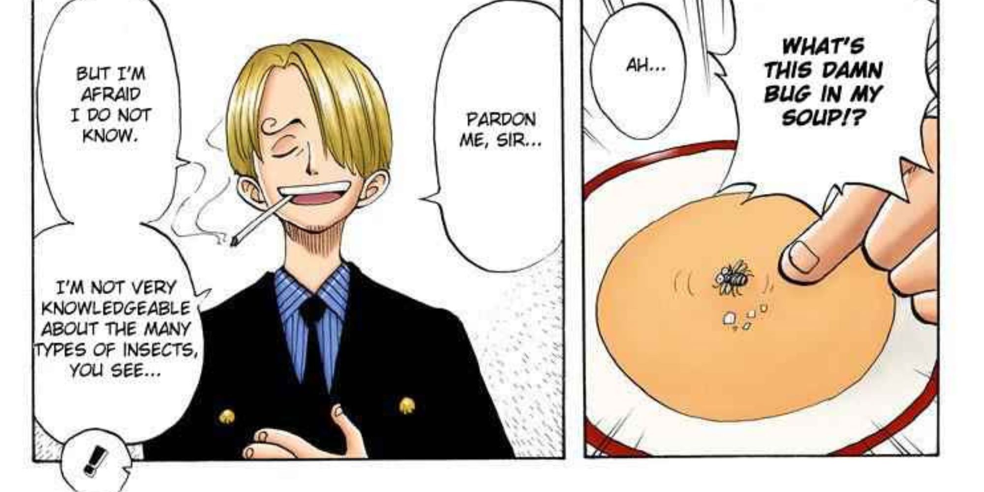 Fullbody tries to trick Sanji with Batchee the fly in the manga.