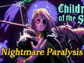 Children of the Sun has just released its "Nightmare Paralysis" update