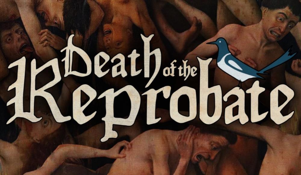 Death of the Reprobate – PC Review | Thumb Culture