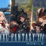 Final Fantasy 14 Reveals Mobile Version