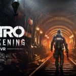 Metro Awakening VR Review - Thumb Culture