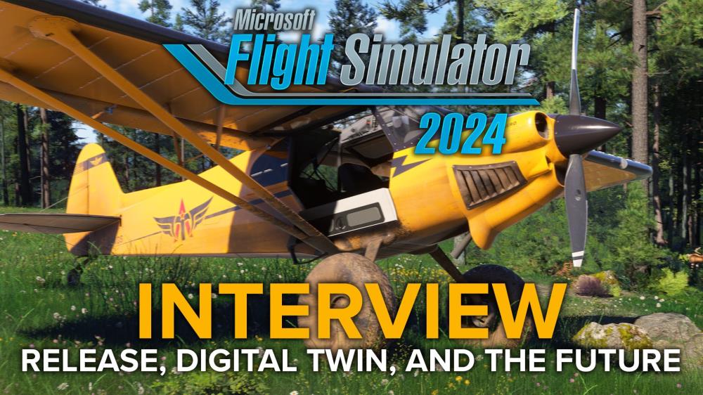 Microsoft Flight Simulator 2024 Interview - Jorg Neumann on Release, Digital Twin, and the Future