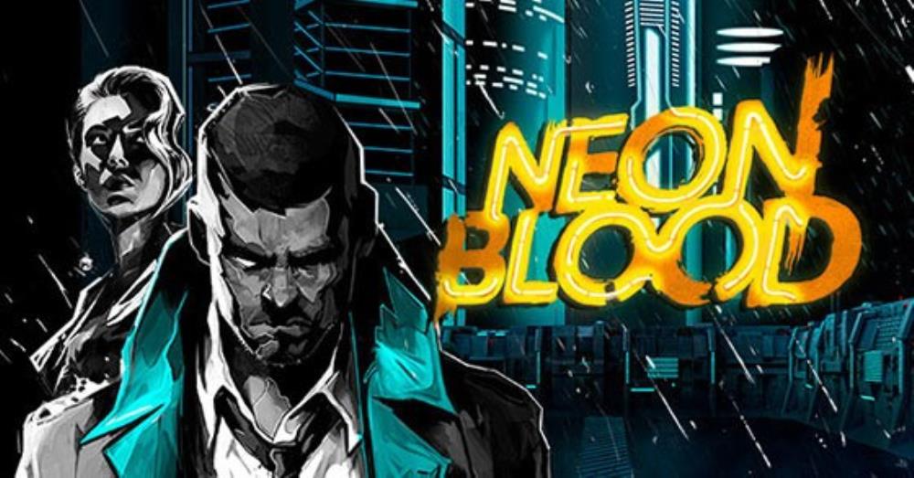 “Neon Blood” is now digitally and physically available for PC and consoles