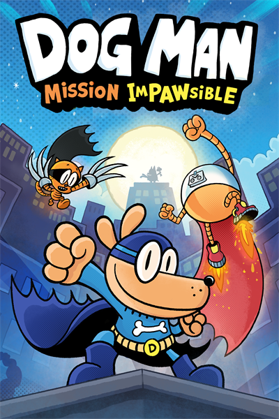 Dog Man: Mission Impawsible