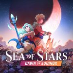 Sea of Stars: Dawn of Equinox