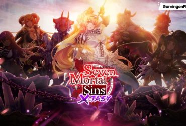 Seven Mortal Sins X-TASY Reroll guide