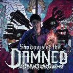 Shadows of the Damned: Hella Remastered Review - Gaming Respawn