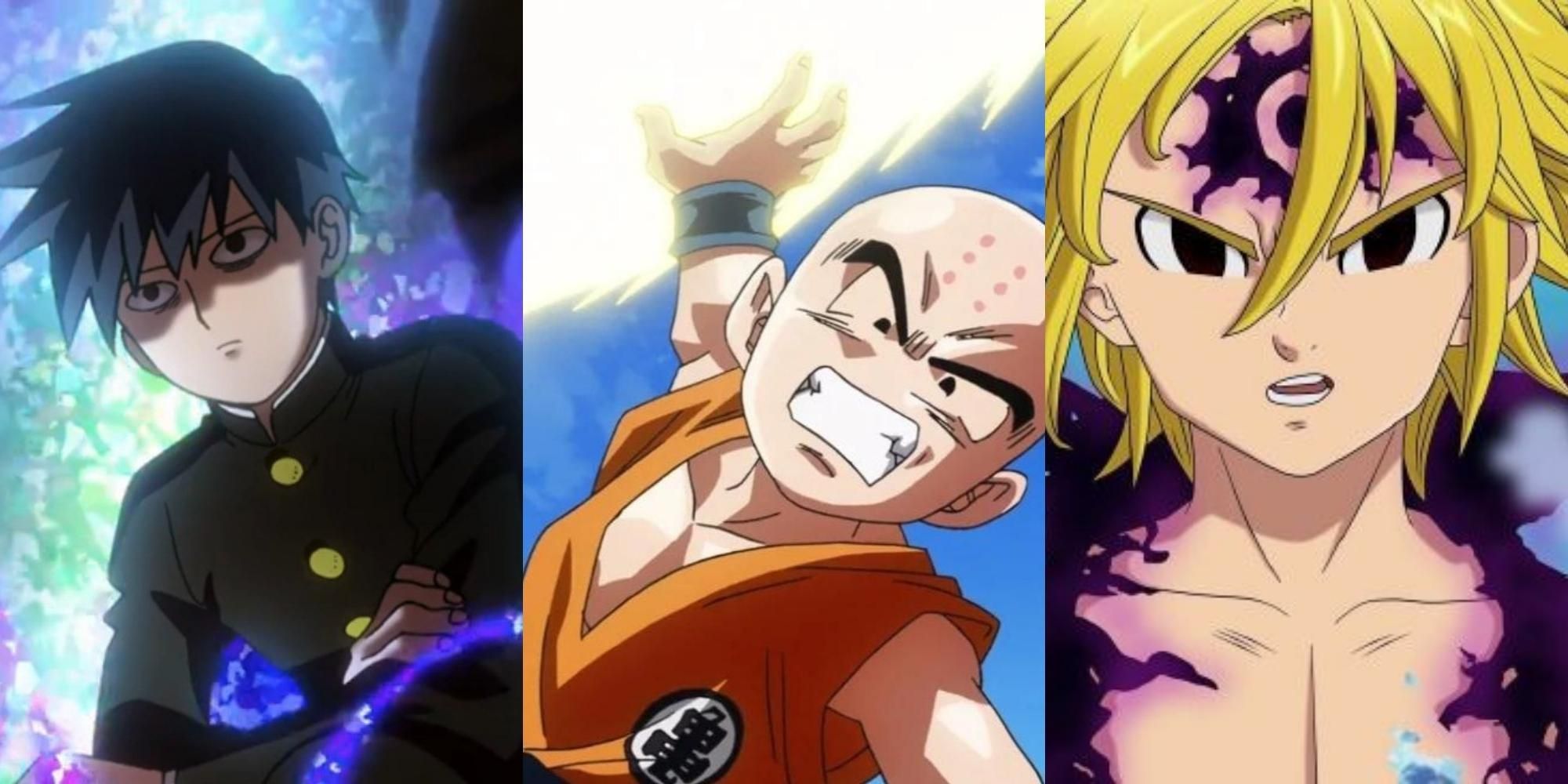 Kageyama Shigeo in Mob Psycho 100, Krillin in Dragon Ball, Meliodas in Seven Deadly Sins