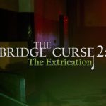 The Bridge Curse 2: The Extrication Review - Gaming Respawn