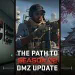 The Path to Season 02: DMZ Update