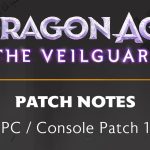 The Veilguard Reveals Full Patch Notes for Update 1