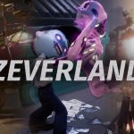 What to Expect From Zeverland