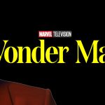 Wonder Man's New Update Contradicts Earlier Reports