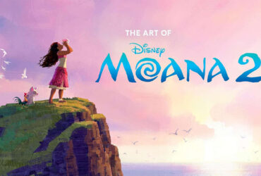 Official Moana 2 Art Book Is Already On Sale For A Great Discount