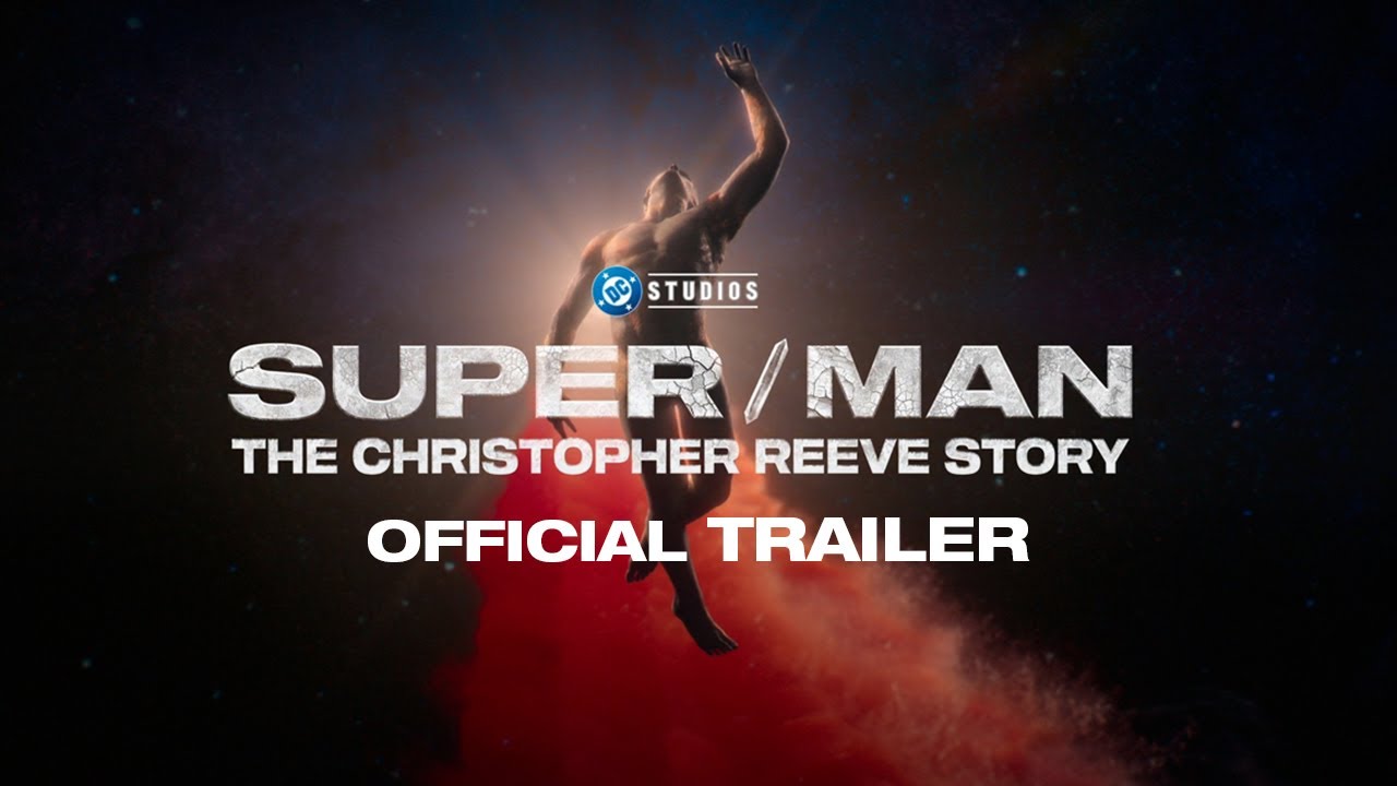 Super/Man: The Christopher Reeve Story | Official Trailer - YouTube