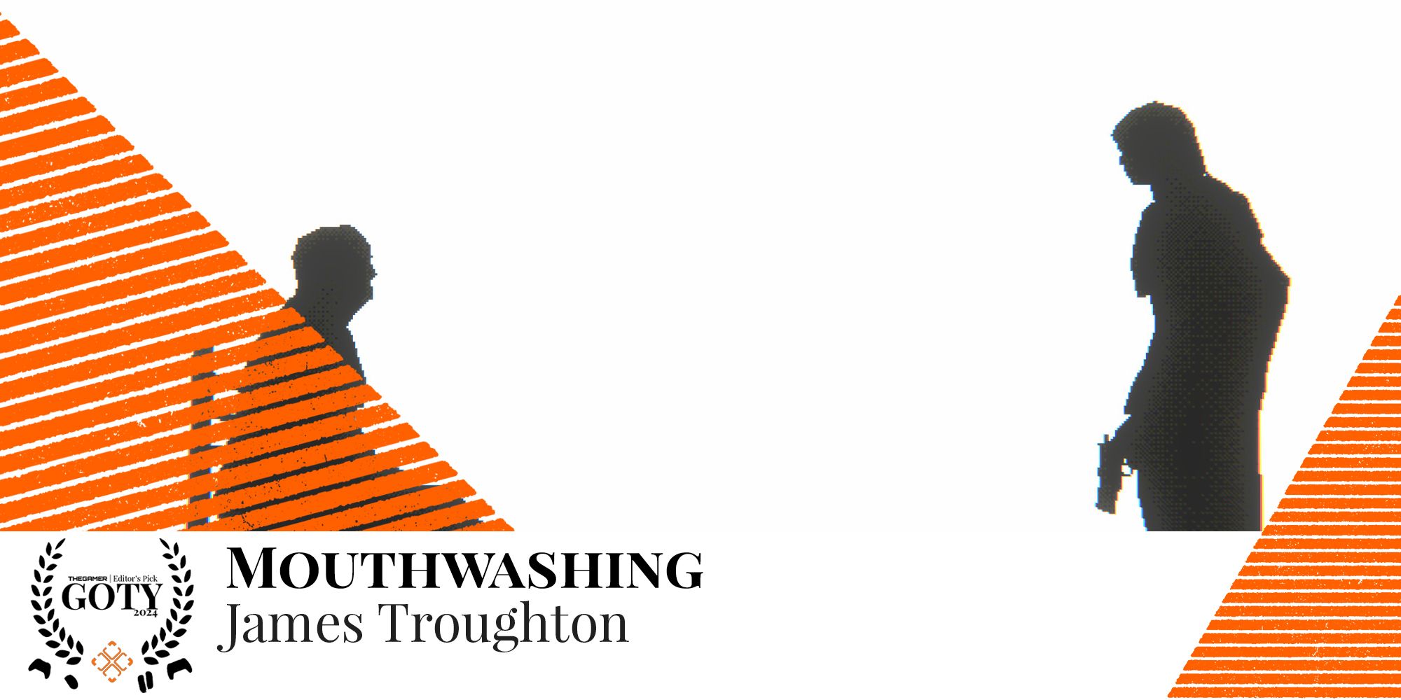 Mouthwashing screenshot, silhouette of a man in a chair opposite a man holding a gun. Banner below shows it as James Troughton's Game of the Year.