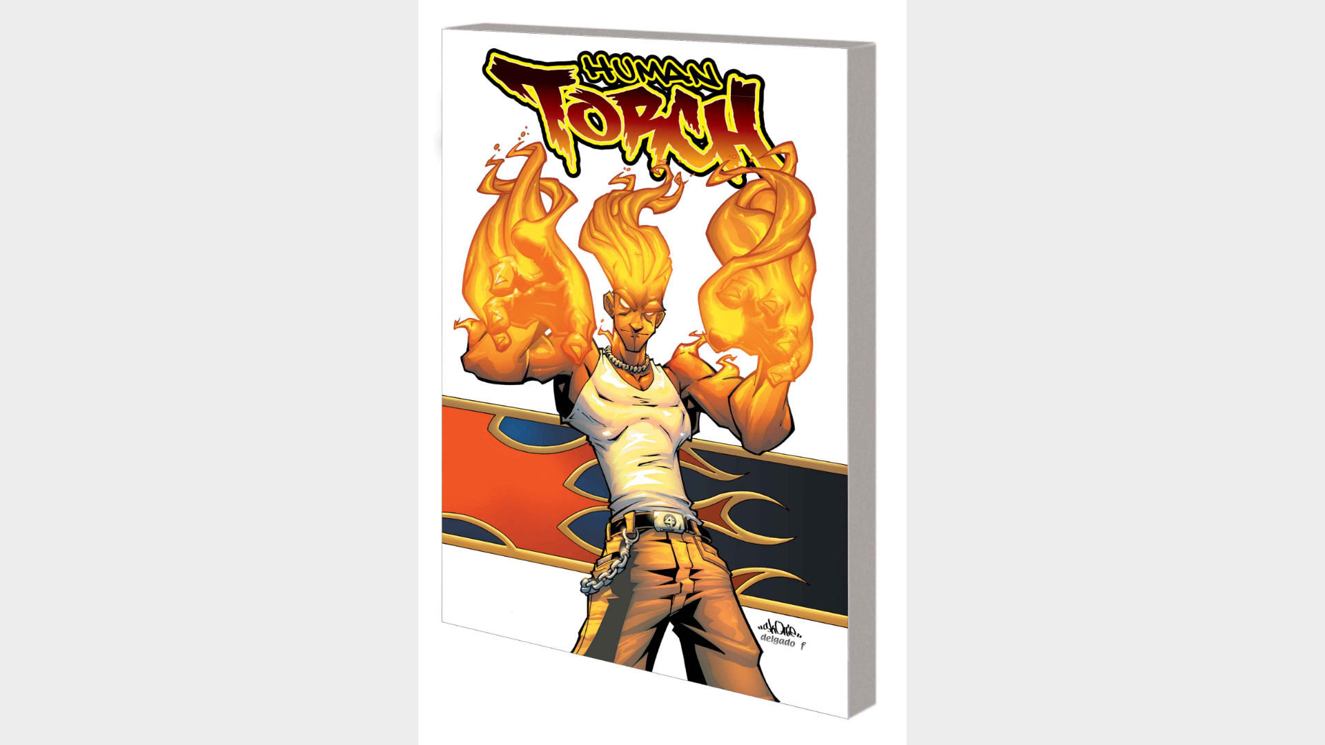 HUMAN TORCH: BURN TPB