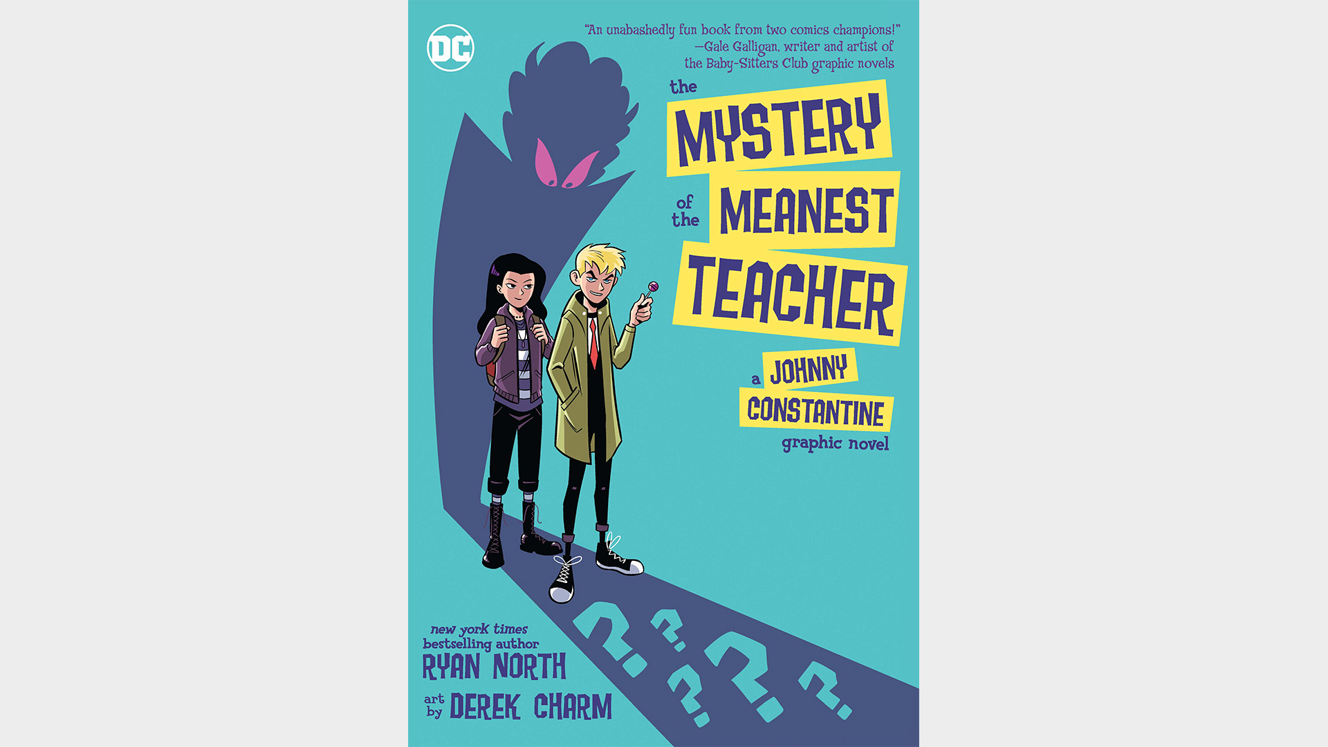 THE MYSTERY OF THE MEANEST TEACHER: A JOHNNY CONSTANTINE MYSTERY