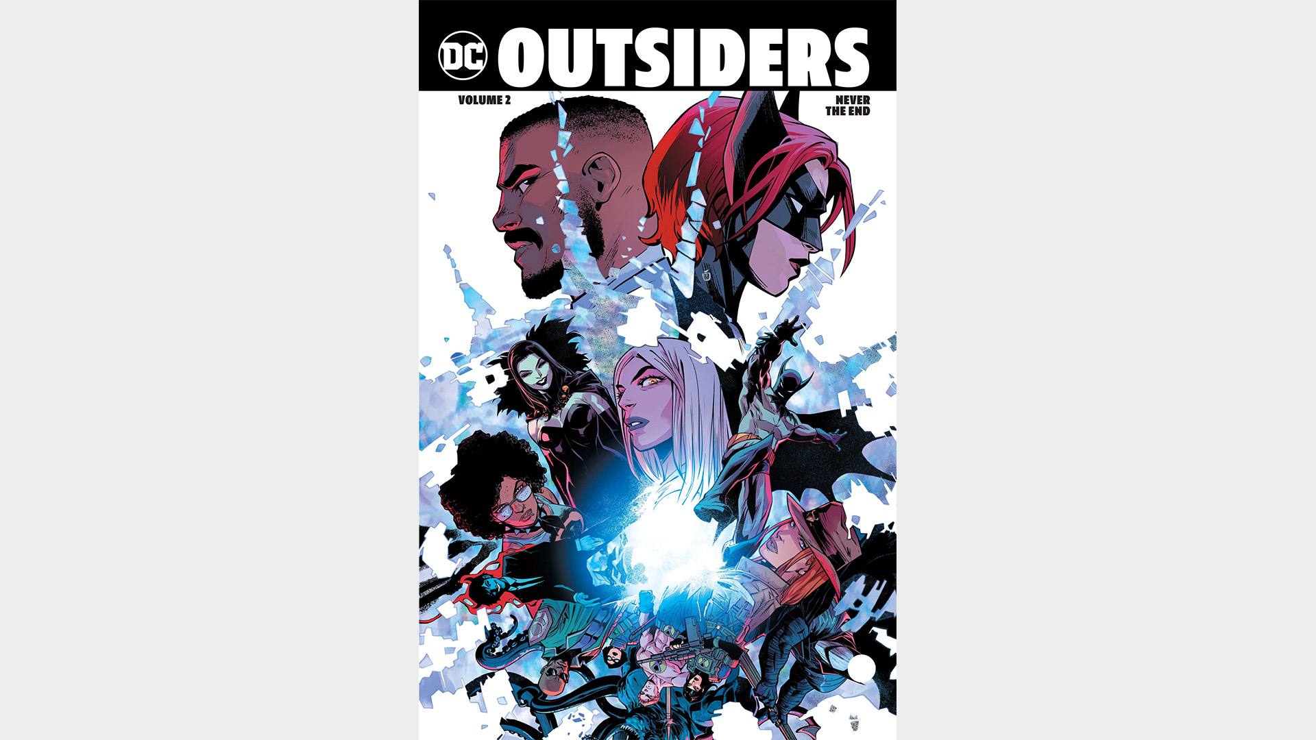 OUTSIDERS VOL. 2: NEVER THE END