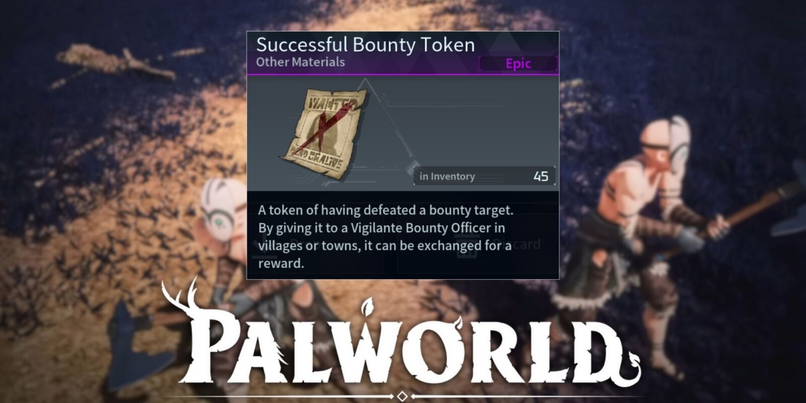 Palworld: Bounty Tokens Explained