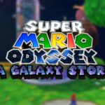 Ambitious Super Mario Odyssey Mod Adding Mario Galaxy Content to the Game