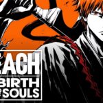 BLEACH Rebirth of Souls - Trailer