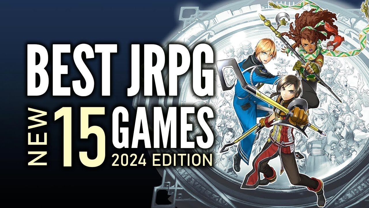 Top 15 Best NEW JRPG Games That You Should Play Right NOW 2024 Edition