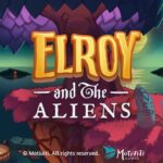 Elroy and the Aliens - Official Release Date Trailer