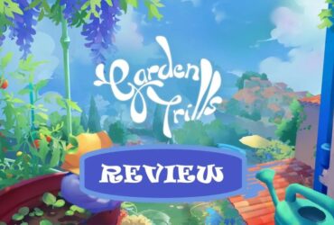 Garden Trills: Review - Gamer Social Club