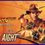 Indiana Jones and the Great Circle Review – A Janky Mess I Couldn’t Stop Playing | Pixel Swish