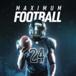 Maximum Football: 3 Tips For Success