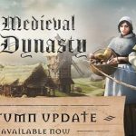 “Medieval Dynasty” has just released its big “Autumn" update for PC and consoles