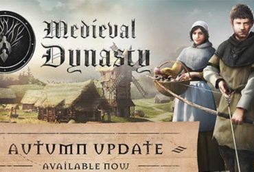 “Medieval Dynasty” has just released its big “Autumn" update for PC and consoles