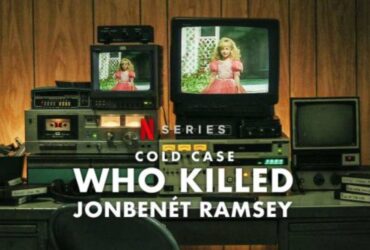 Netflix's Cold Case - This Key Investigative Tool Could Solve JonBenet Ramsey's Murder