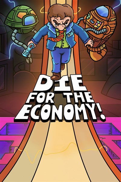 Die for the Economy!