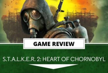 S.T.A.L.K.E.R. 2: Heart of Chornobyl Review (PC)  A Great But Flawed Experience | The Outerhaven