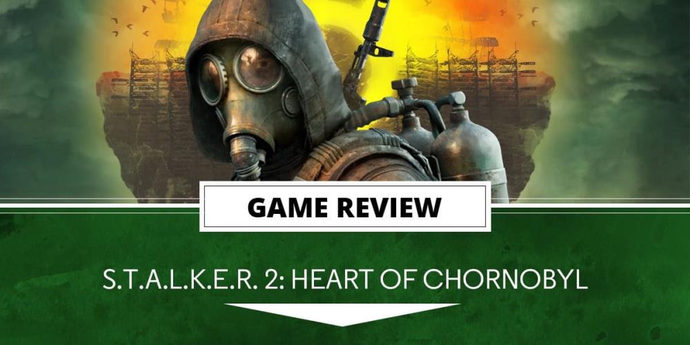 S.T.A.L.K.E.R. 2: Heart of Chornobyl Review (PC)  A Great But Flawed Experience | The Outerhaven