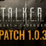 STALKER 2 Releases Update 1.0.3