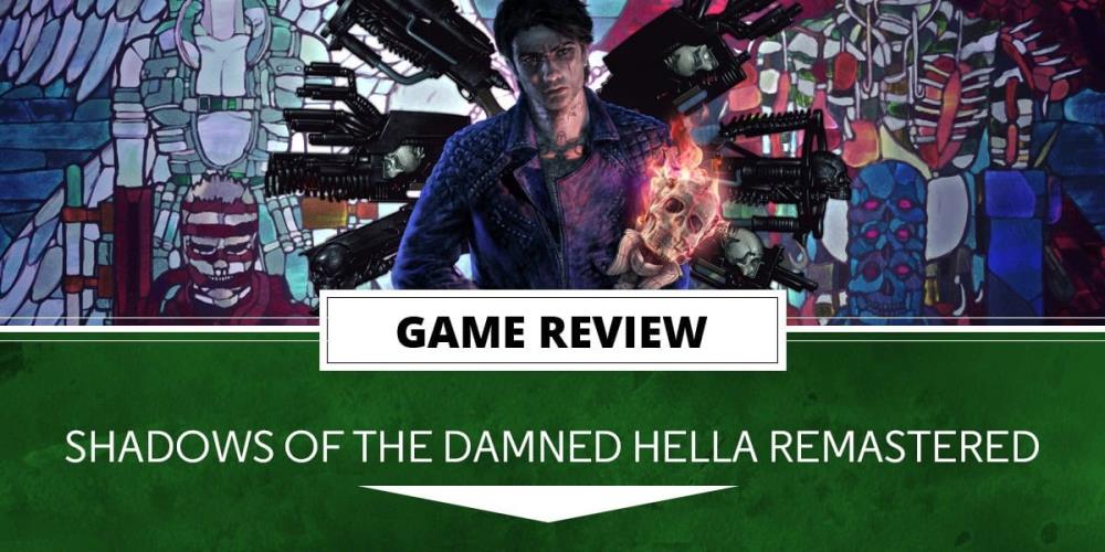 Shadows of the Damned: Hella Remastered (PC) Review | The Outerhaven