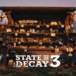 State of Decay 3's Rumored Delay Might Be a Blessing in Disguise