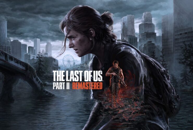 The Last of Us Part 2 Remastered Locks Down PC Release Date